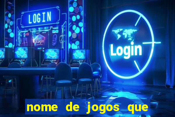 nome de jogos que ganha dinheiro de verdade